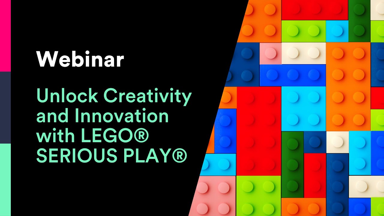 MCI Solutions Webinar - Unlock Creativity and Innovation with LEGO® SERIOUS PLAY®
