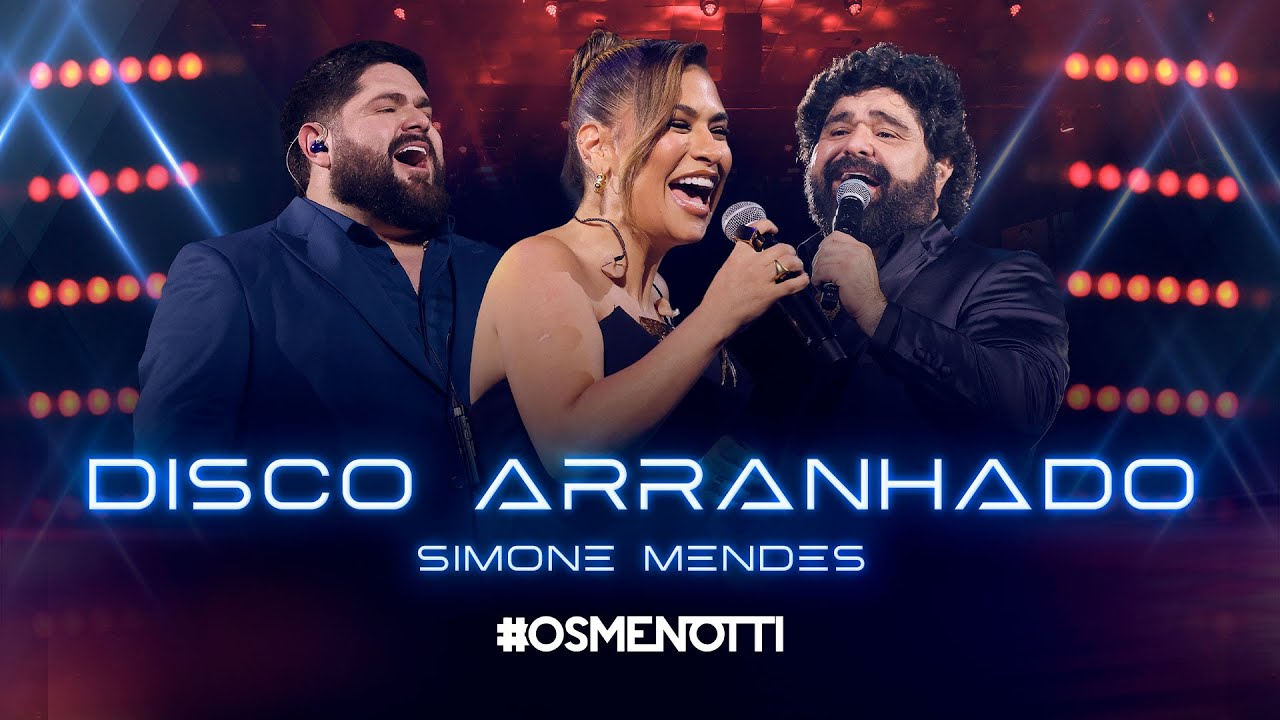 César Menotti & Fabiano, Simone Mendes - Disco Arranhado (Clipe Oficial)