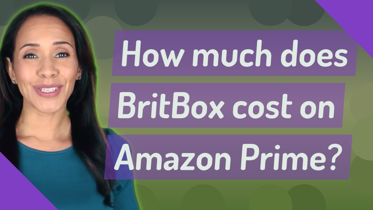 How much does BritBox cost on Amazon Prime?