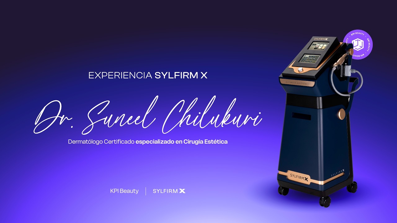 Опыт Sylfirm X | Доктор Сунил Чилукури