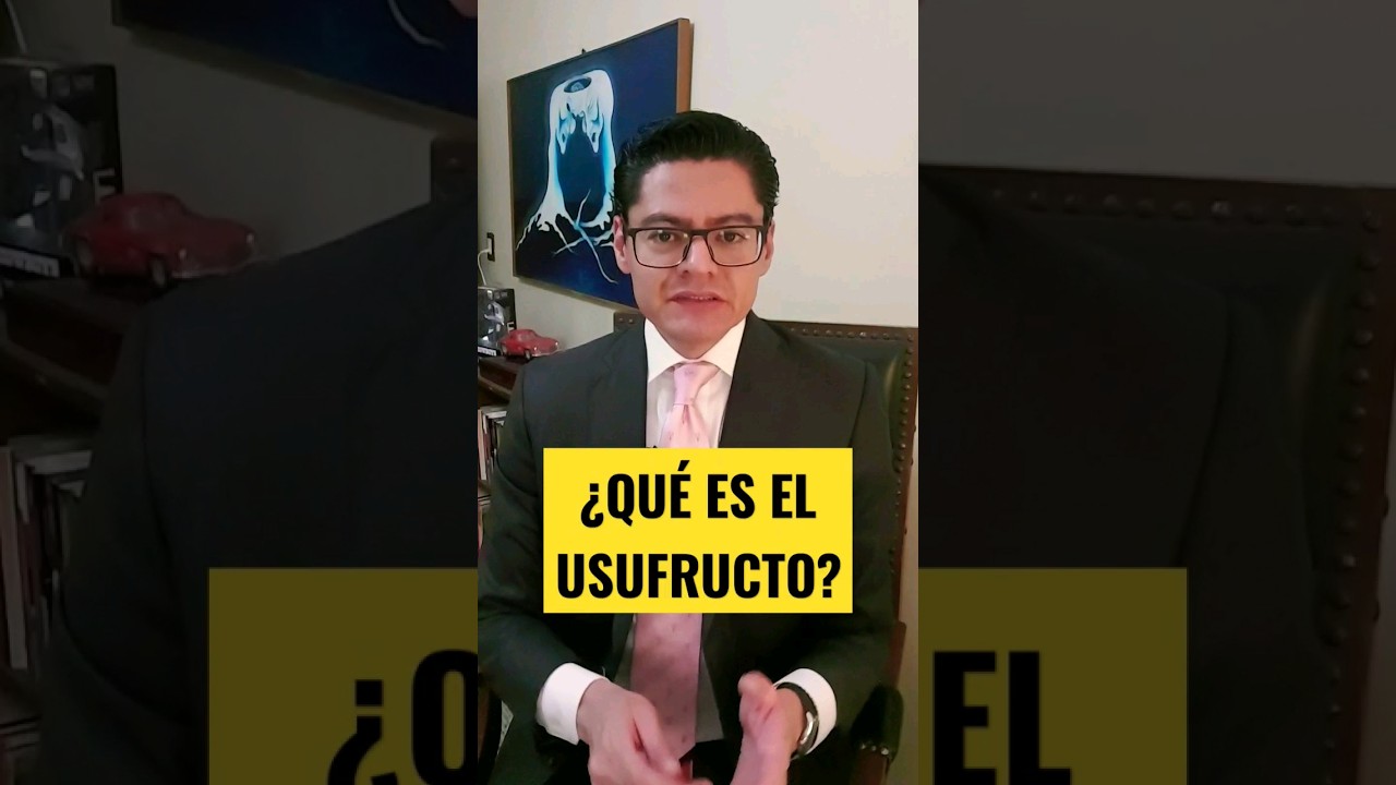 &iquest;QU&Eacute; ES EL USUFRUCTO? #derecho #DerechoCivil