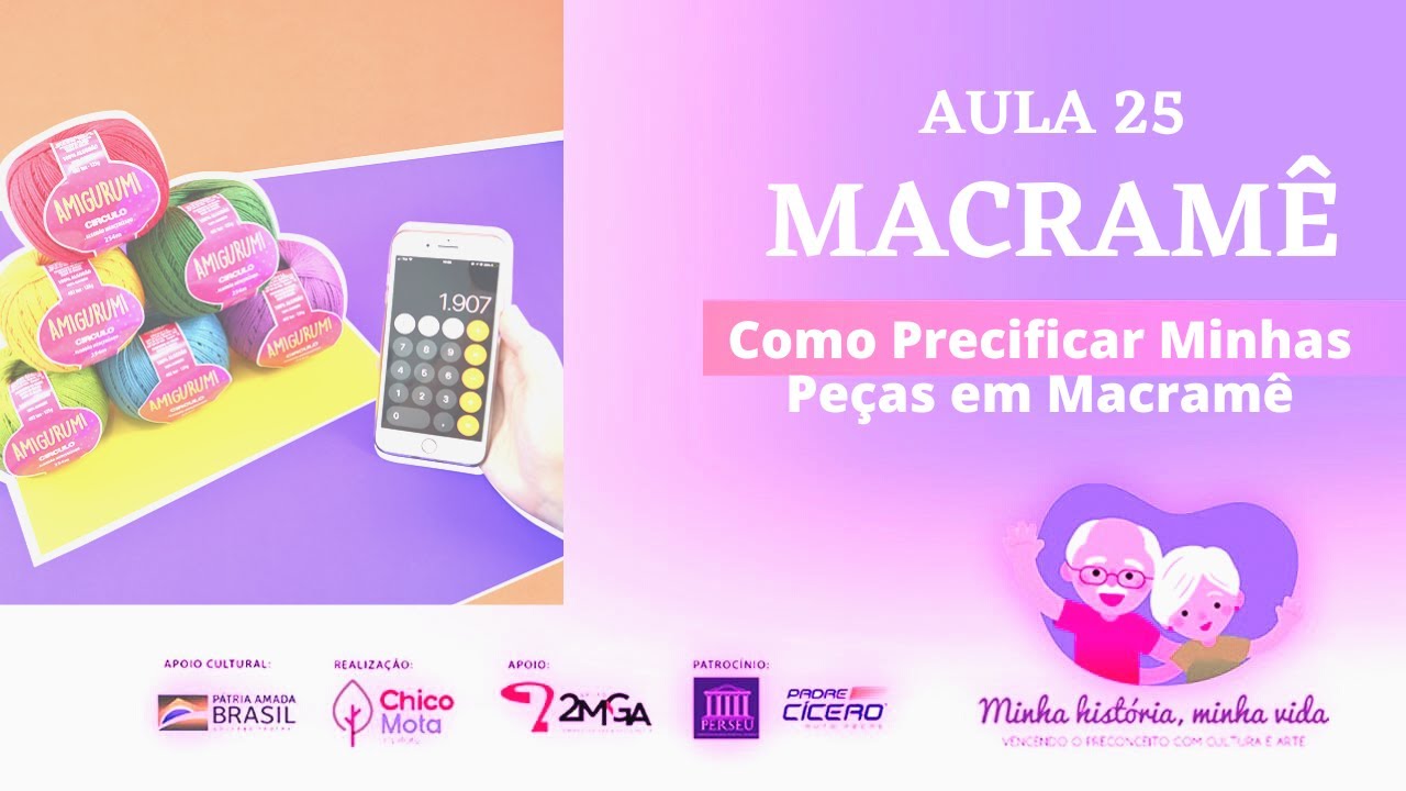 Como Precificar Minhas Peças em Macramê | Aula #25 | Oficina de Macramê