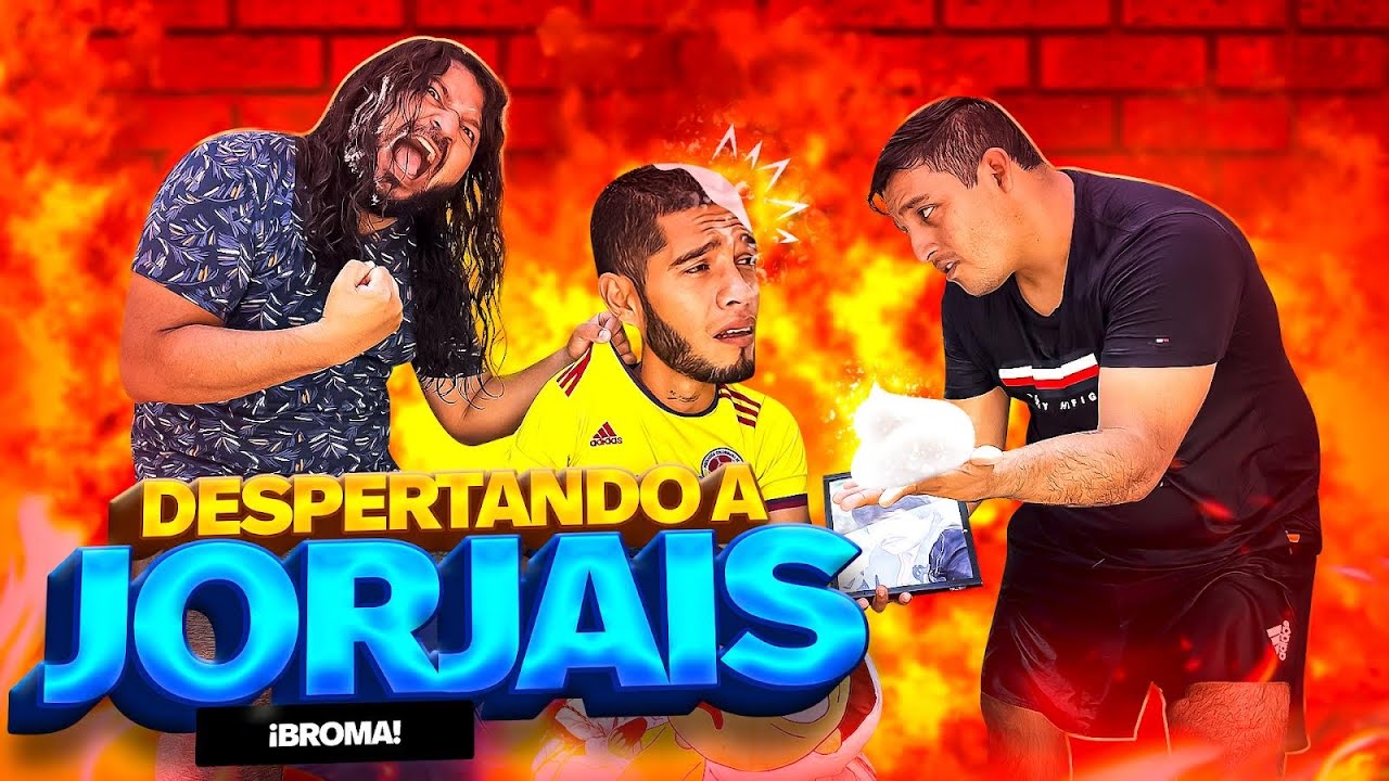 🔥 BROMA A JORJAIS LA PEOR MA&Ntilde;ANA DE SU VIDA 🔥