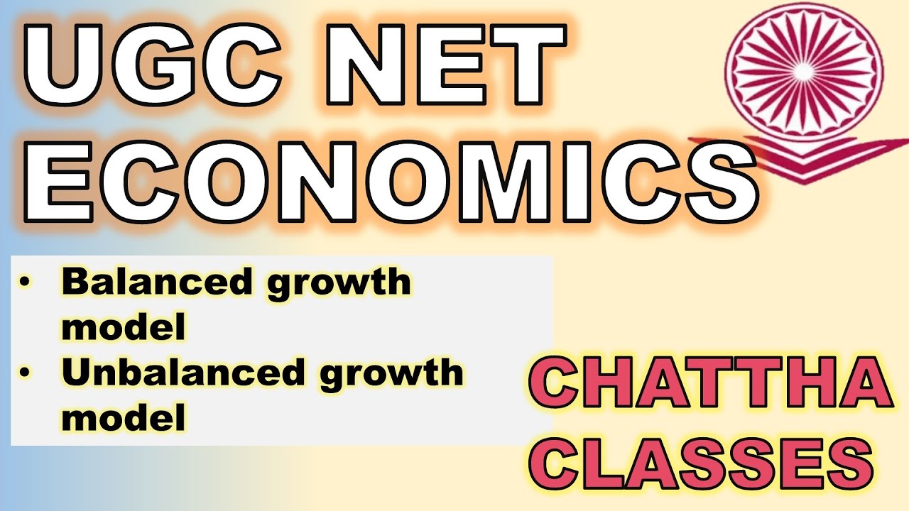 Balanced growth and unbalanced growth theories #economicsugcnet #ugcnetexam @chattha_classes 