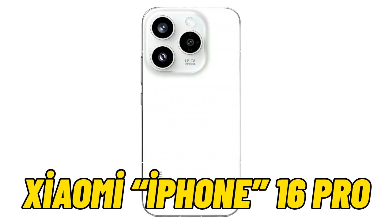 Gördüğünüz Telefon iPhone 16 Pro DEĞİL - Bu Haftaki Haberler