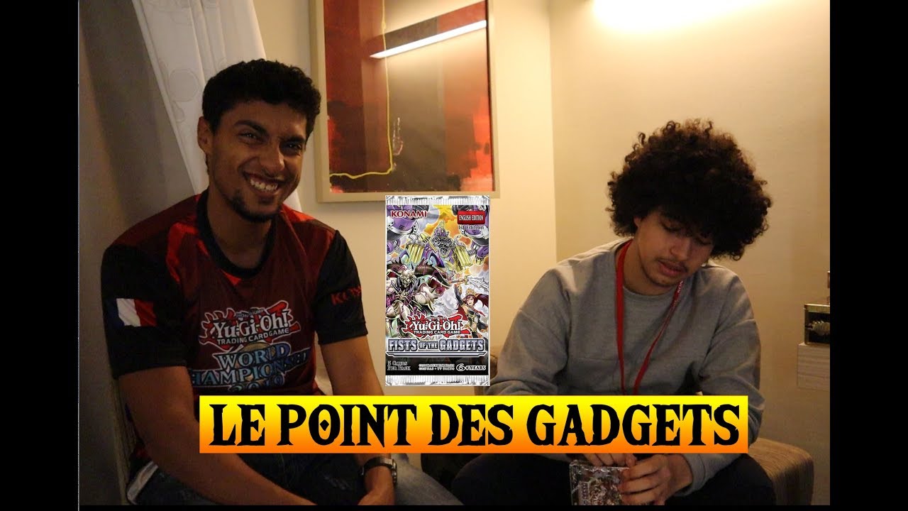 Ouverture Fist of the Gadgets YuGiOh! avec Gabriel Soussi et Samir Bachar