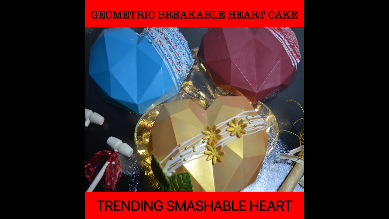 DIY How to make TRENDING SMASHABLE HEART  | GEOMETRIC HEART CAKE | CHOCOLATE BREAKABLE PI&Ntilde;ATA | EASY