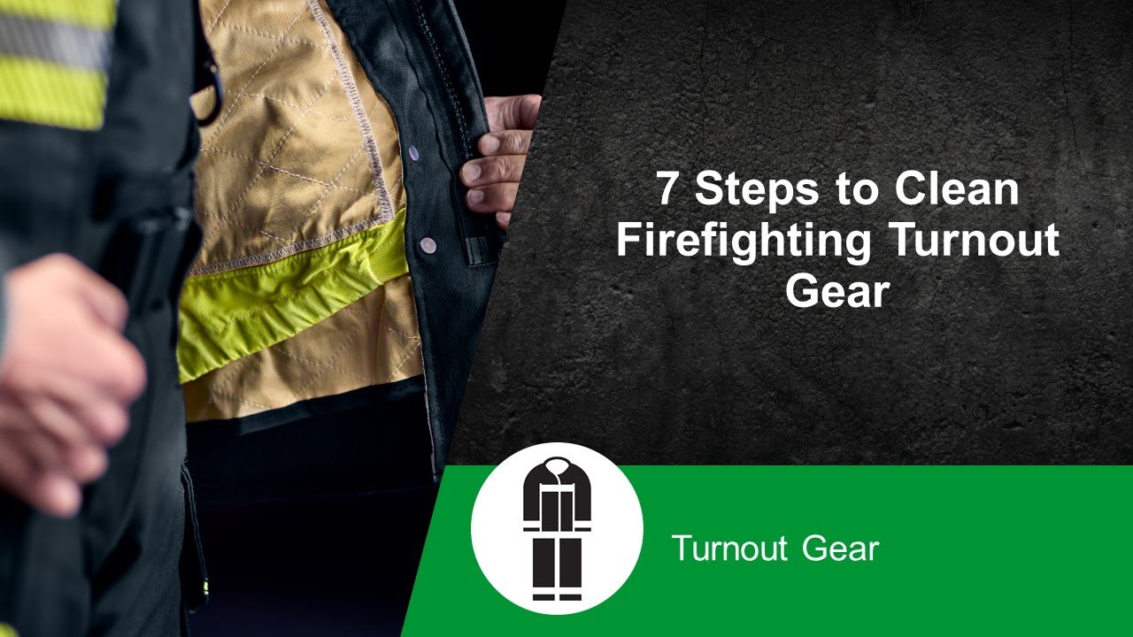7 Steps to Clean Firefighting Turnout Gear