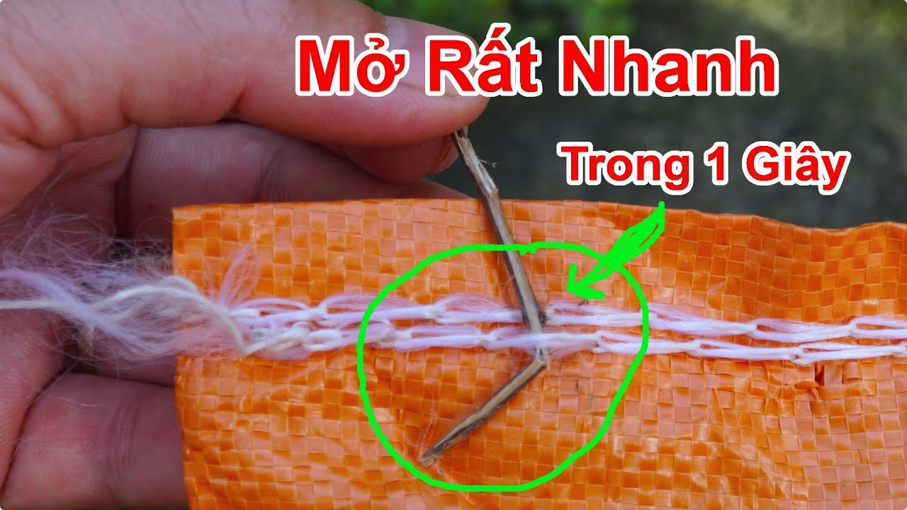 Cách Mở Dây Bao Gạo Ra Trong 1 Giây Là Ra Mà Không Ai Biết Đến / Mẹo Xác Định Dây Để Mở Bao Gạo