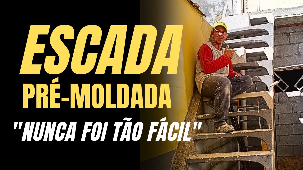 🧑‍🎓MONTAGEM DE ESCADA PRÉ MOLDADA RÁPIDA E SEGURA [Mesmo Para Iniciantes]