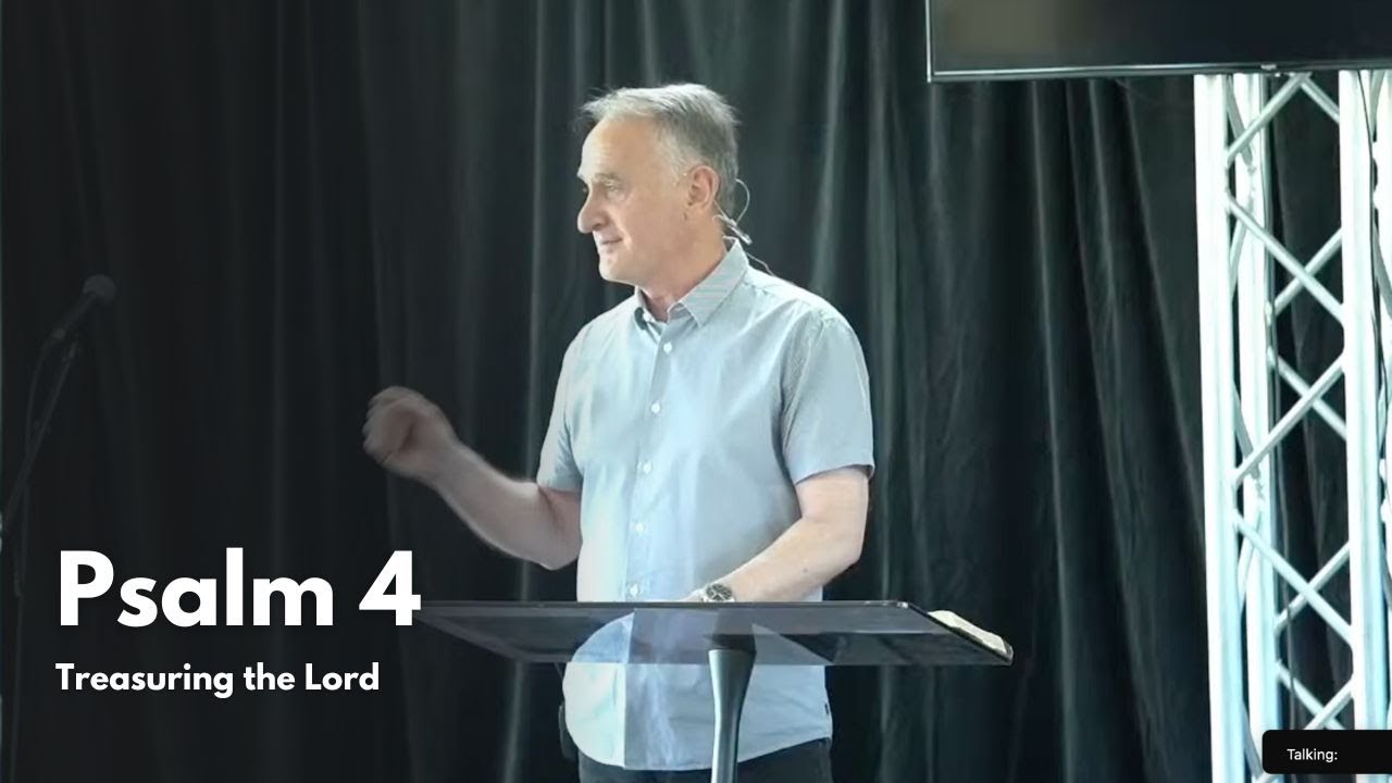 Psalm 4 | Treasuring the Lord