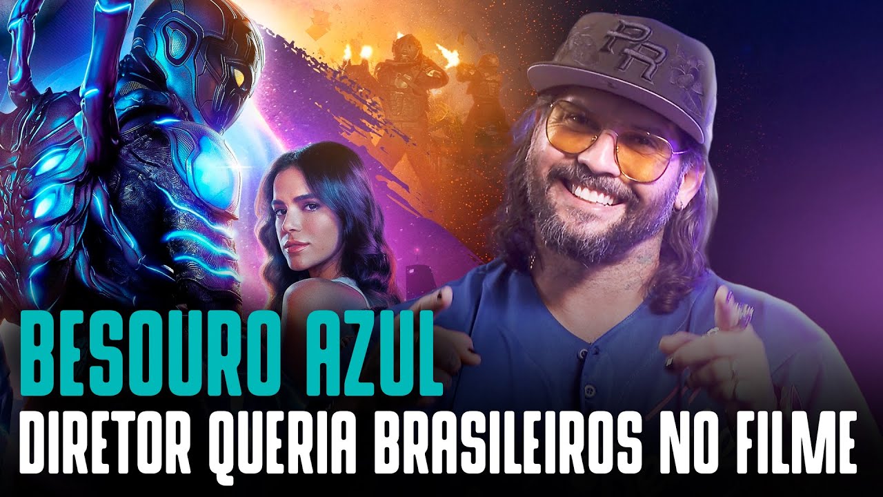 BESOURO AZUL | Diretor Angel Manuel Soto fala sobre Bruna Marquezine!