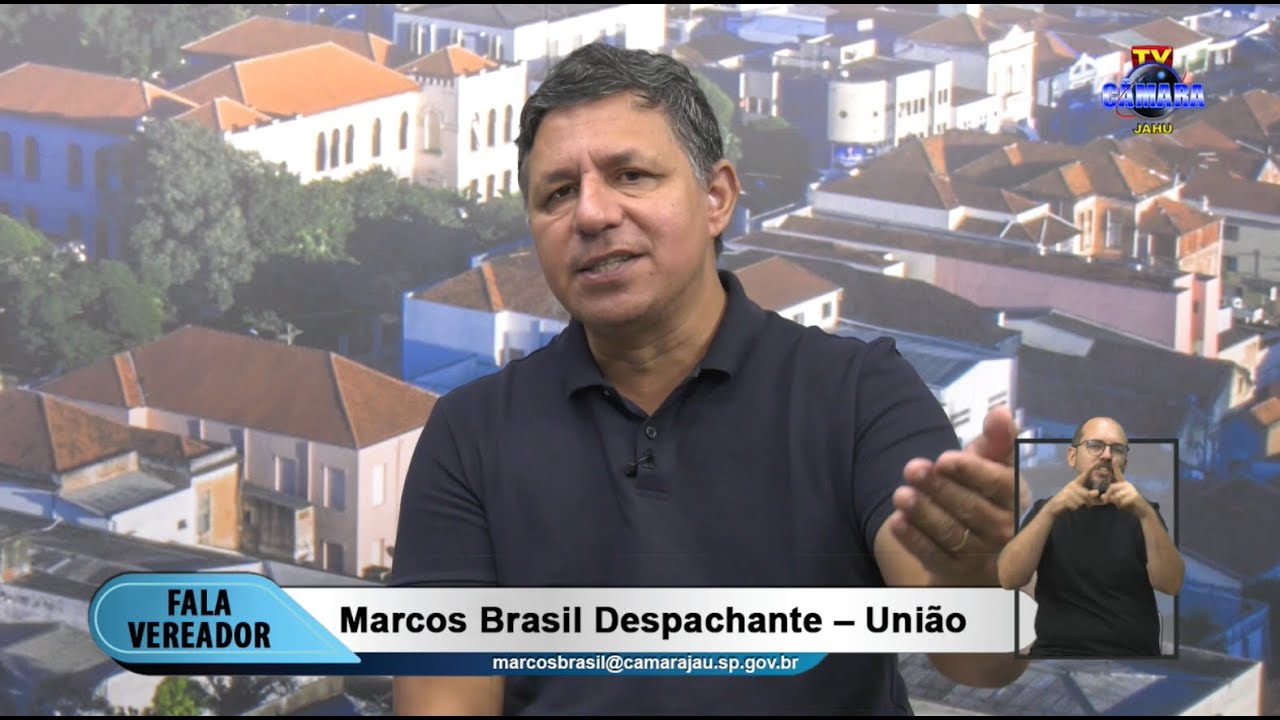 Fala Vereador - Marcos Brasil (União Brasil)
