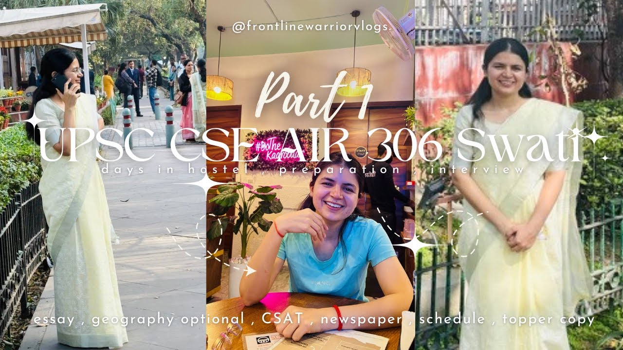 •⩊• AIR 306 Swati Phogat UPSC CSE | days in her life |self evaluation | CSAT #upsc #strategy #study