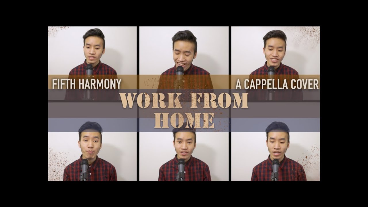 Fifth Harmony - WORK FROM HOME (Acapella Cover) | INDY DANG