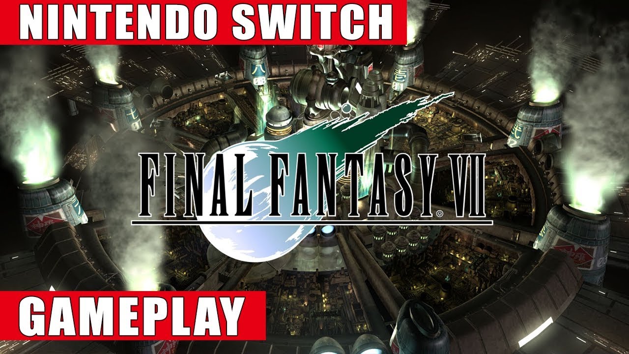 Final Fantasy VII Nintendo Switch Gameplay