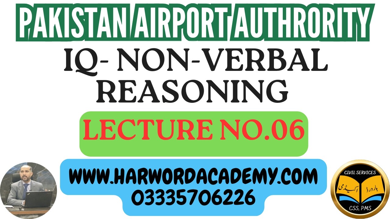 Lecture No.06- IQ-Non-Verbal Reasoning || AD Pakistan Airports Authority (PAA) Jobs Preparation