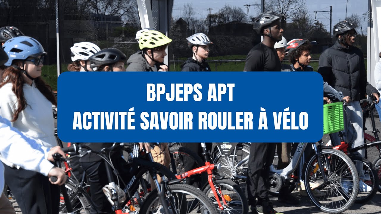 BPJEPS APT : Savoir rouler à vélo