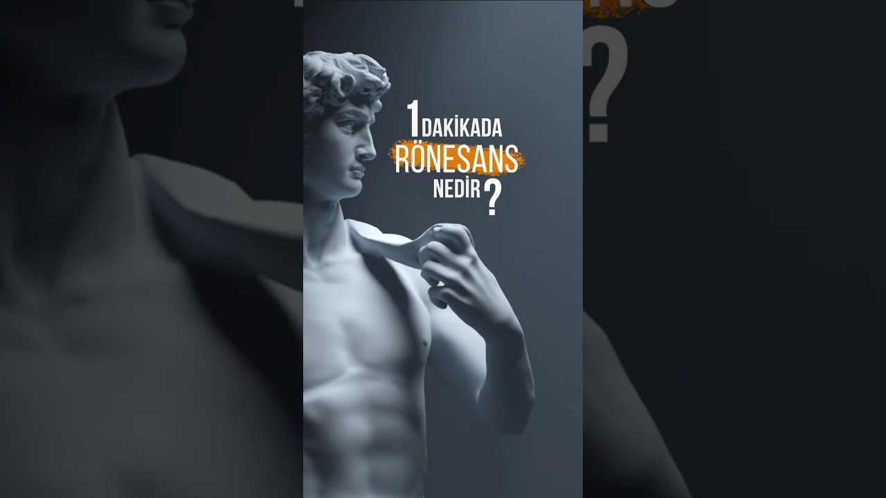 R&ouml;nesans'ı 1 Dakikada &Ouml;ğren!