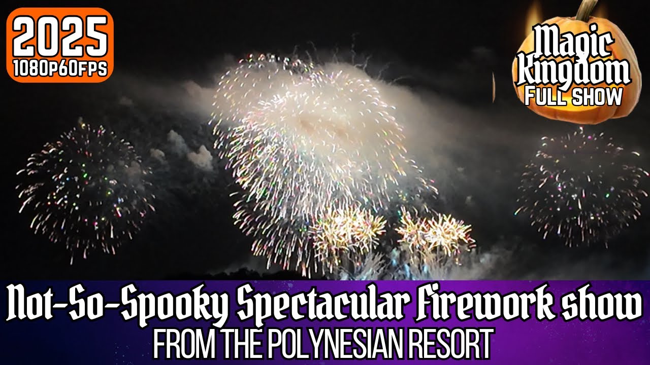 [1080p60fps] Not So Spooky Spectacular Fireworks at Polynesian Resort (Full Show) WDW 2025