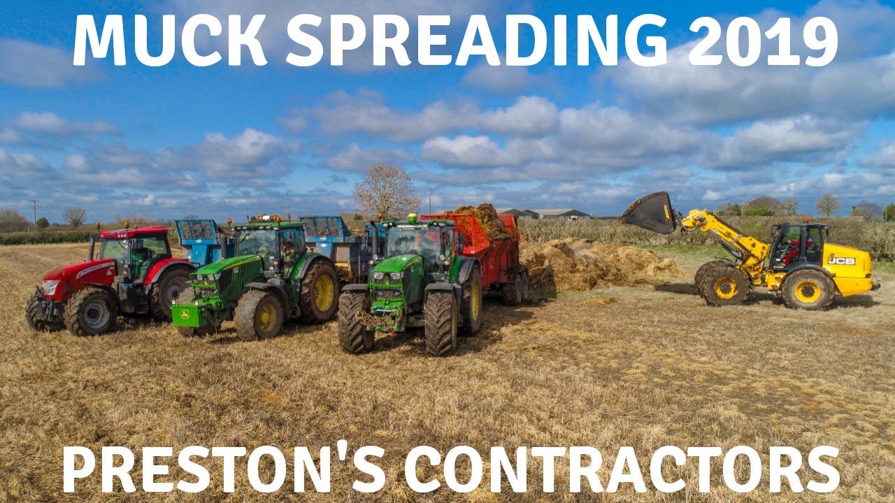 Prestons Contractors Muck Spreading 2019 - featuring Tractors By #McCormick #johndeere & #jcb