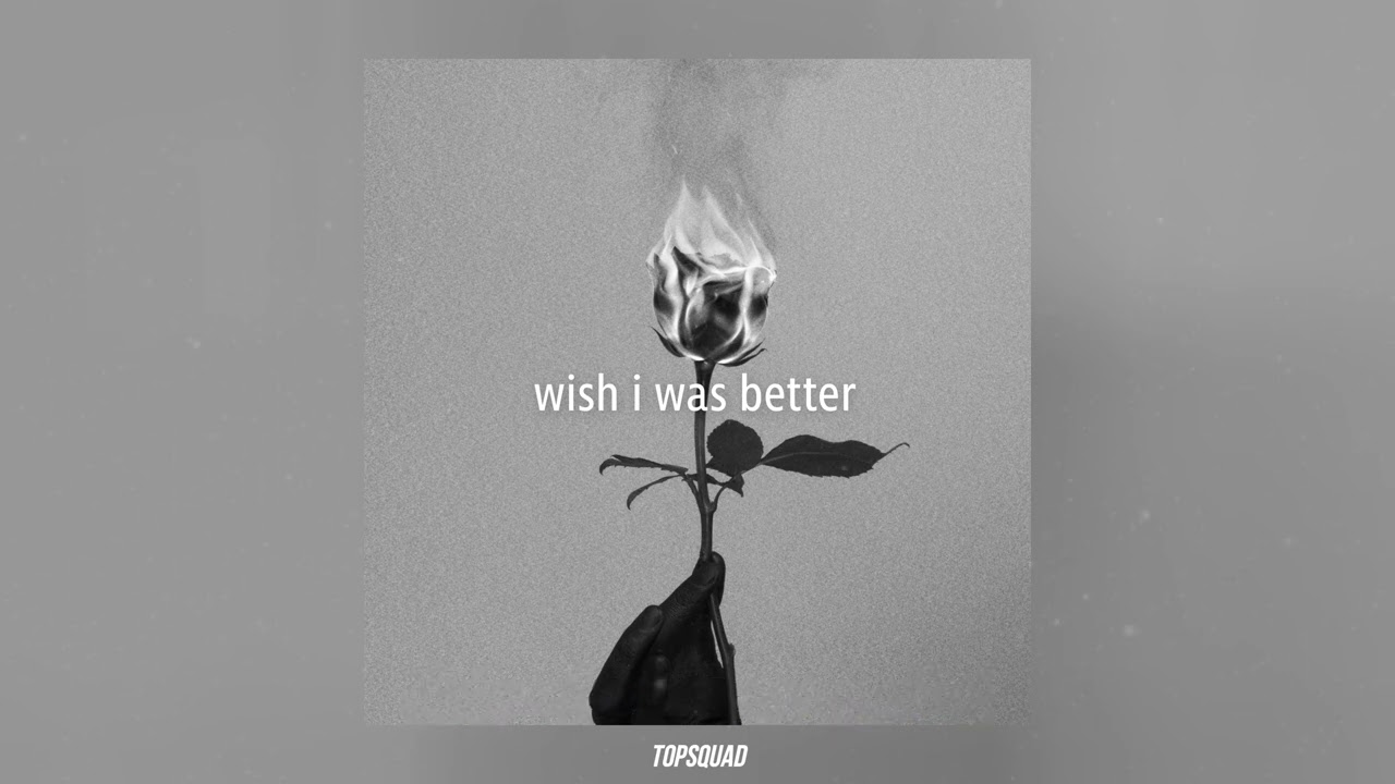 Kina - Wish I Was Better (feat. yaeow)