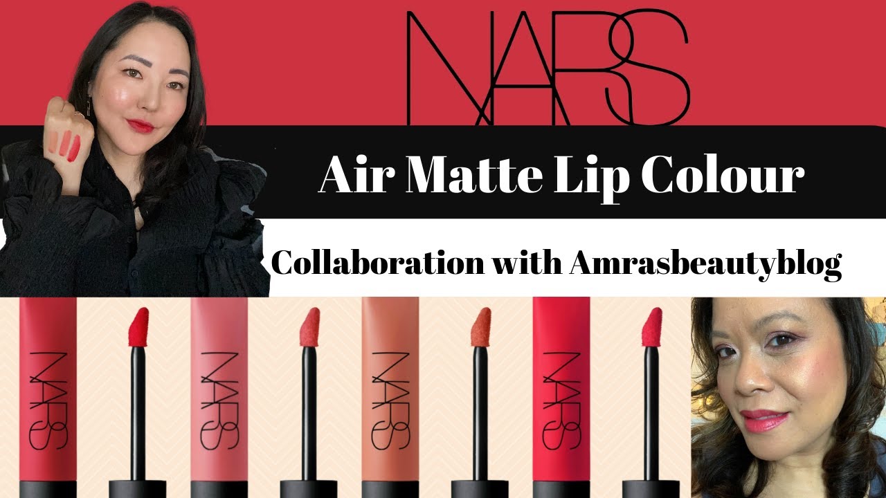 NEW: NARS AIR MATTE LIP COLOUR | Collab with Amrasbeautyblog