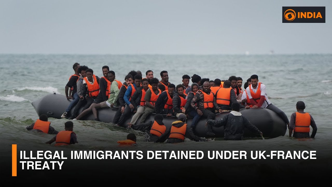 Illegal immigrants detained under UK-France treaty & more updates | 7:30 PM IST | DD India Live