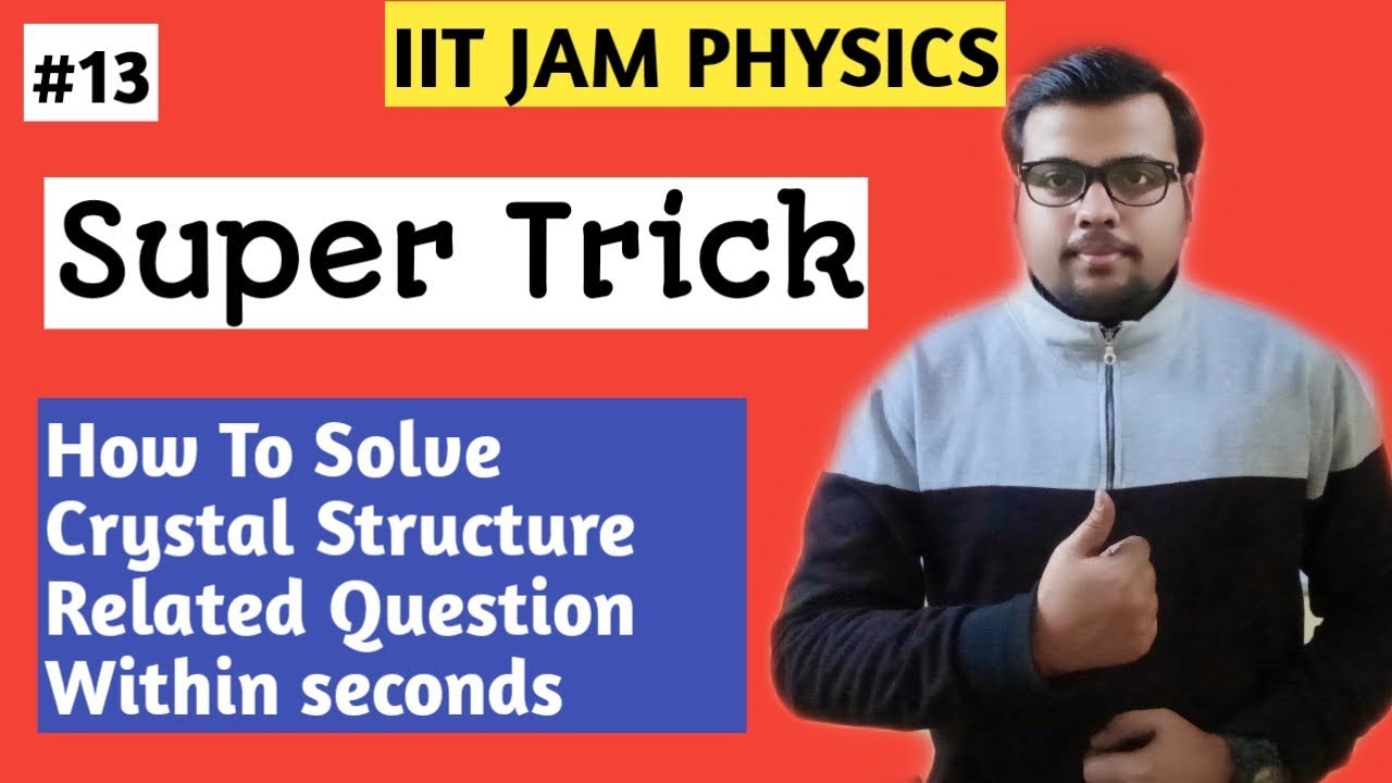 IIT JAM PHYSICS TRICKS | How To Solve Any Crystal Structure related questions Within seconds✌️