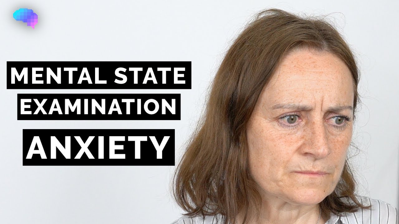 Anxiety | Mental State Examination (MSE) | OSCE Guide | SCA Case | UKMLA | CPSA | PLAB 2