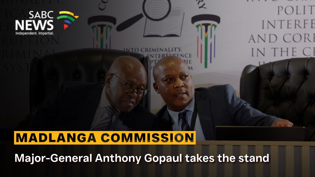 Madlanga Commission | Major-General Anthony Gopaul takes the stand