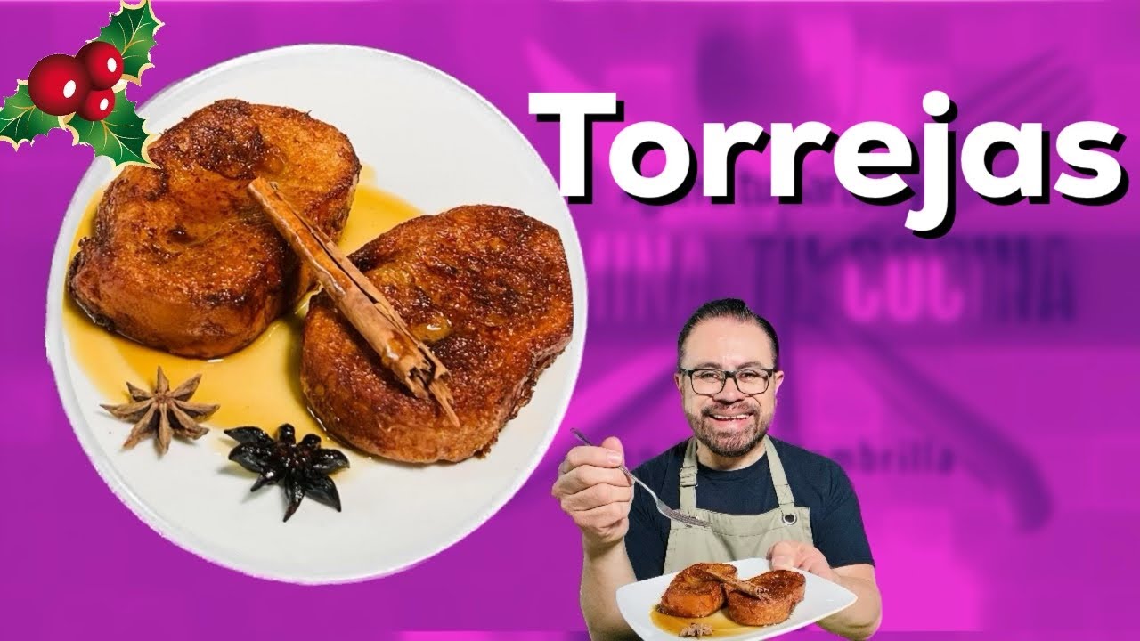 Torrejas para Cuaresma. la Receta de mi Madre