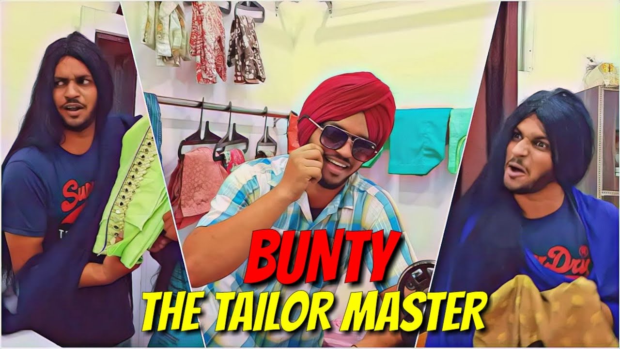 Bunty The Tailor Master ||Rimple Rimps