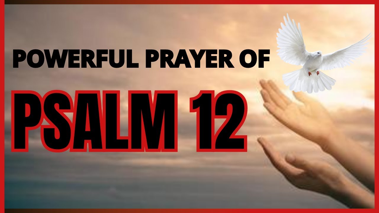 Psalm 12   Powerful Prayer to ask for blessing and healing #message #blessing