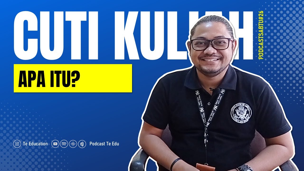 Apa itu Cuti Kuliah#PodcastSabtu26