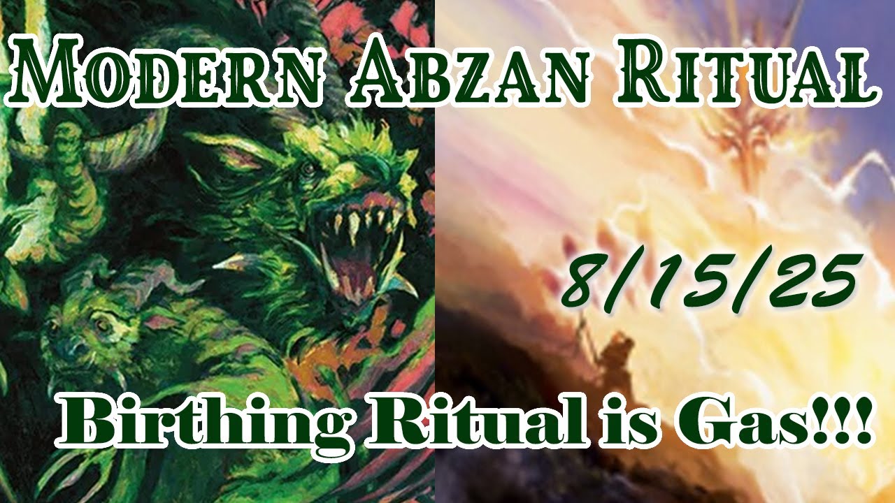 Modern Abzan Ritual! (8/15/25)