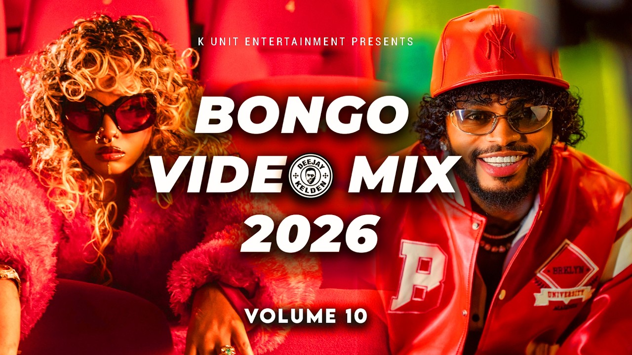 BONGO MIX 2026 VOL.10 BY DJ KELDEN - OZALIMA, MBOSSO, FINALE, ALIKIBA, DIAMOND PLATINUMZ, HARMONIZE
