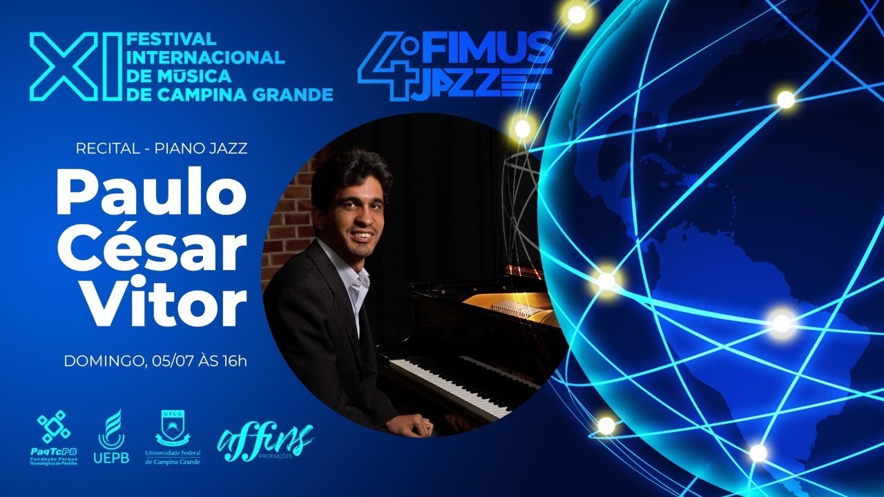 XI FIMUS e 4&ordm; FIMUS Jazz: Paulo C&eacute;sar Vitor, pianista