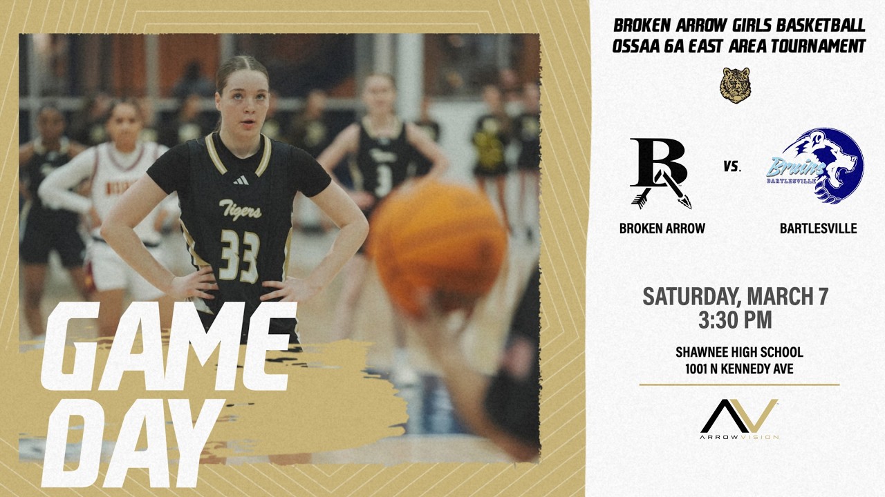 Broken Arrow Girls Basketball vs. Bartlesville| OSSAA 6A East Area Tournament