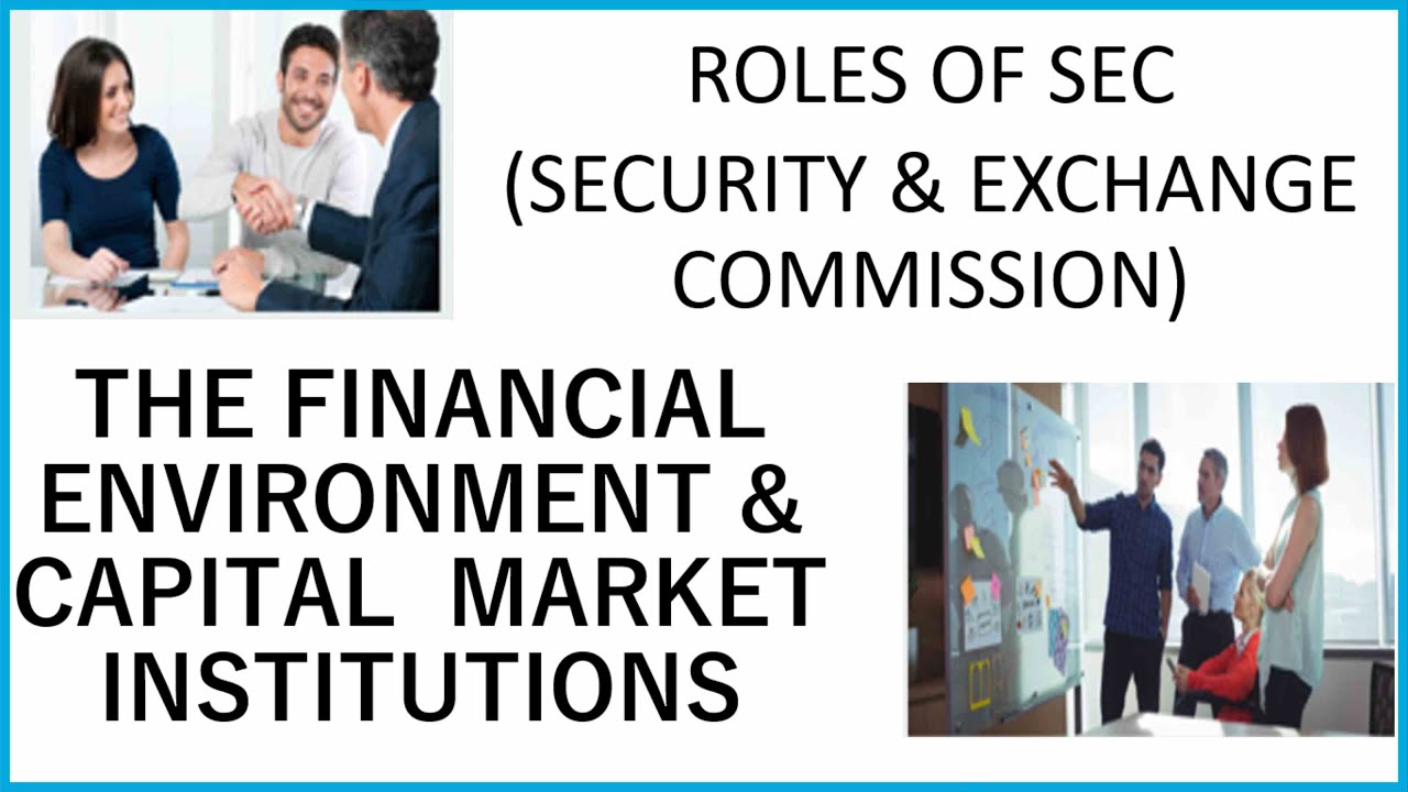 ROLES OF SECURITY & EXCHANGE COMMISSION | HOW SEC WORKS | SFM | CSME | CAPITAL MARKETS |INSTITUTIONS