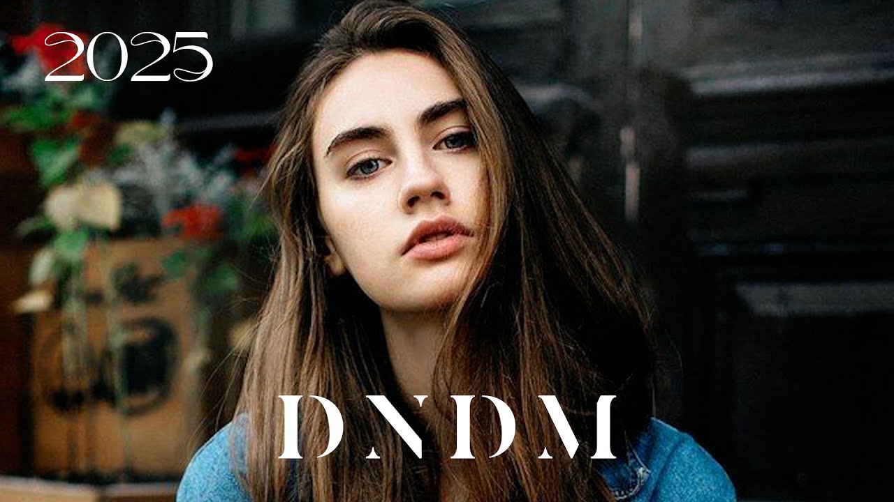 DNDM - New Best Deep House Album Mix || 2025