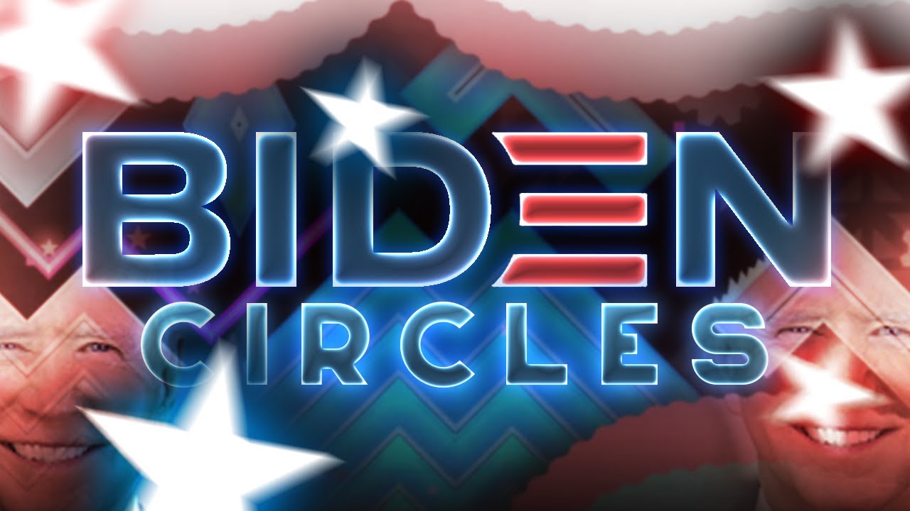 [Verification] Biden Circles (Demon) by Doggie and more | Geometry Dash
