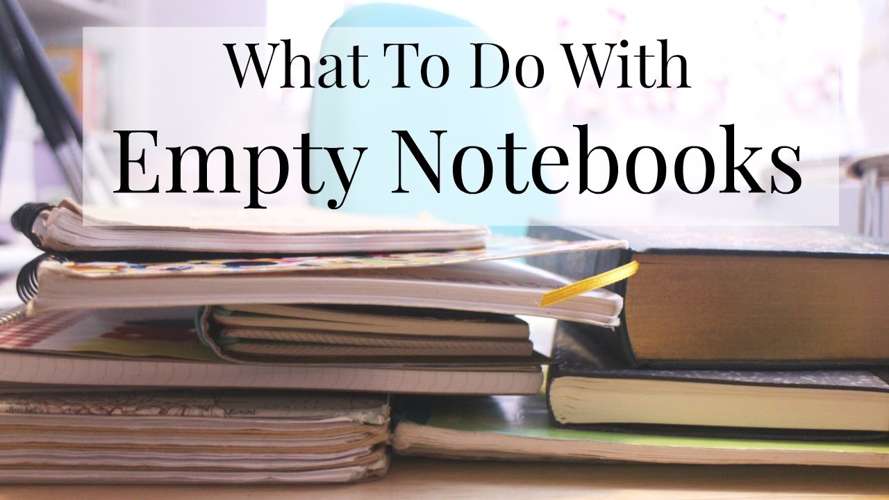What To Do With Empty Notebooks | Everything Janis