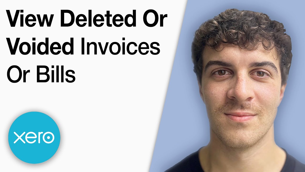 Xero - How to View Deleted Or voided Invoices or Bills in Xero [2025 Full Guide]