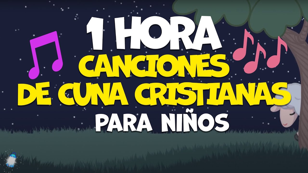 1 hora de alabanzas cristianas para dormir - Canciones de cuna cristianas para niños - Lumbrerita