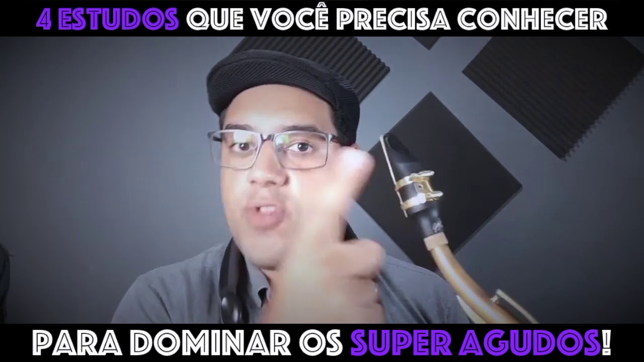SUPER AGUDOS 🎷 Aula de Sax 🎷4 estudos que voc&ecirc; precisa conhecer para dominar os super agudos!