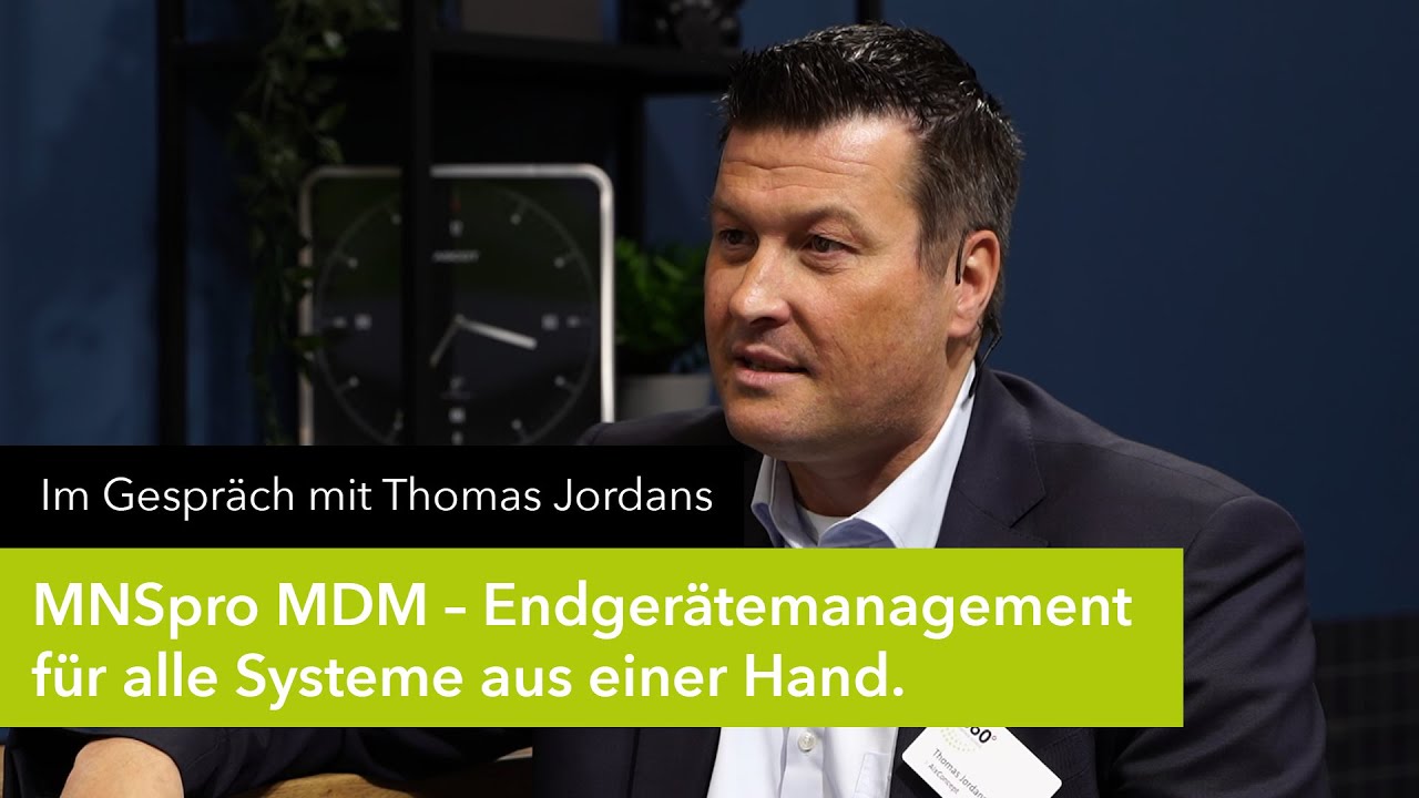 MNSpro MDM – Endgerätemanagement für alle Systeme aus einer Hand.