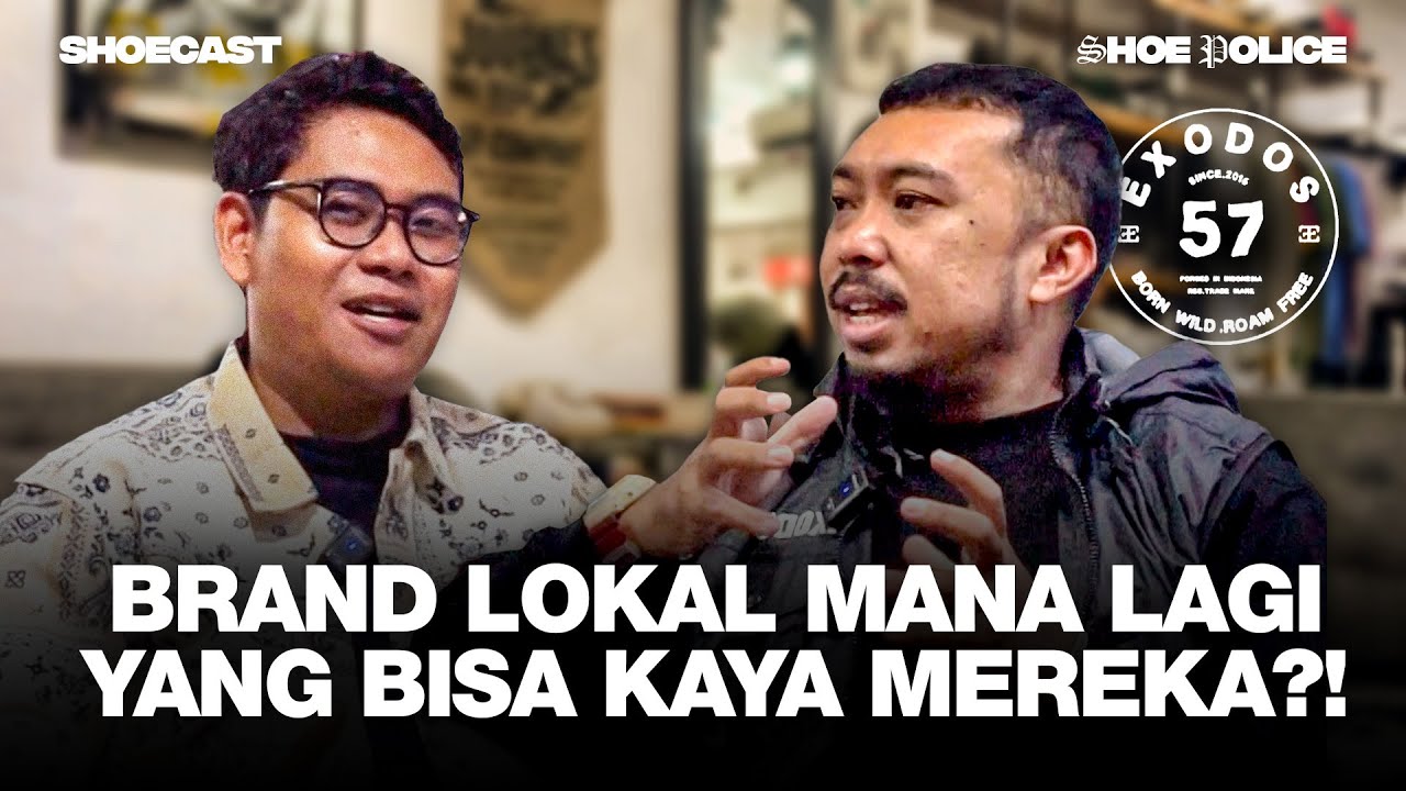 SIAPA BILANG BRAND LOKAL CUMAN BISA GIMMICK DOANG! - SHOECAST WITH EXODOS57