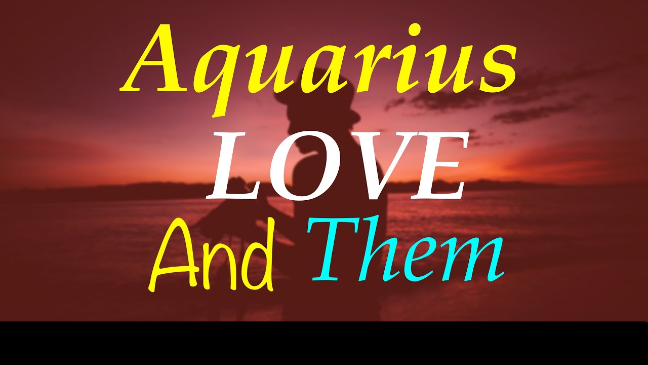 AQUARIUS~I CAN'T BE YOURS ANYMORE..!!  .Love April 2020