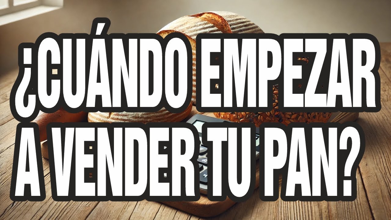 🥖 Cómo EMPEZAR a VENDER tu PAN ARTESANAL y CREAR un NEGOCIO RENTABLE 🚀 Guía completa